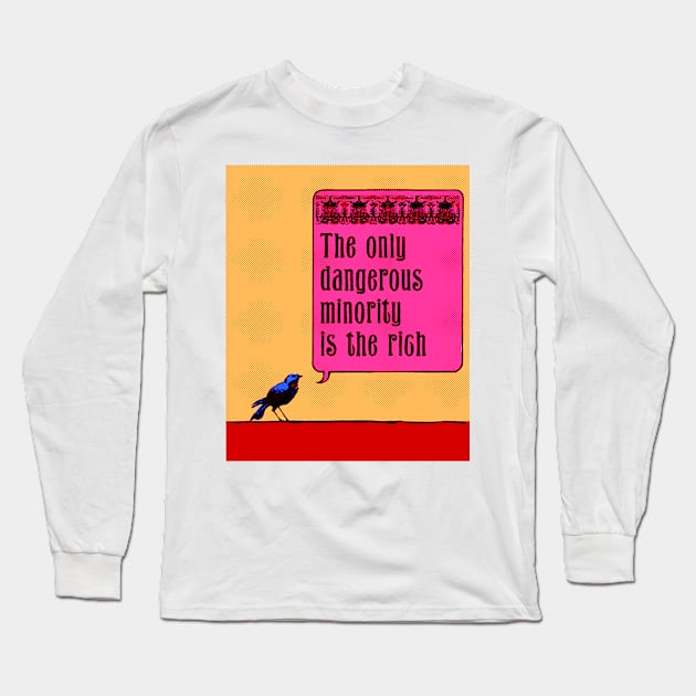 Bird Against Capitalism Long Sleeve T-Shirt by k8_thenotsogreat